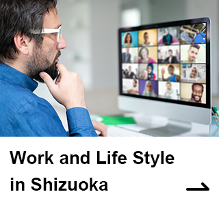 Work and Lifestyle in Shizuoka