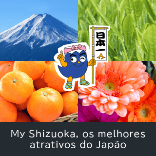 My Shizuoka, os melhores atrativos do Japão